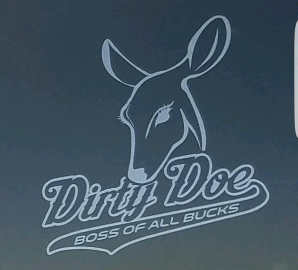 Dirty Doe Decal White Decal 10x10 - Dirty Doe & Buck Wild 