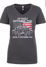 Dirty Doe "IT ONLY OFFENDS YOU UNTIL IT DEFENDS YOU"  Patriotic Collection - Dirty Doe & Buck Wild 